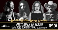04 Center: Vanessa Lively / Ben Bedford / Raina Rose / Bob Livingston