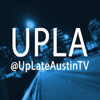 Up Late Austin (TV Show) 