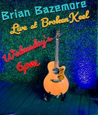Brian Bazemore at Broken Keel