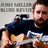 Josh Miller Blues Revue at Cafe Paradiso