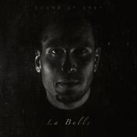 Sound of grey - 'La Belle' by Sound of grey