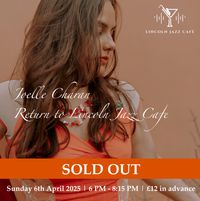 SOLD OUT: Return to Lincoln Jazz Cafe (Lincoln, England)