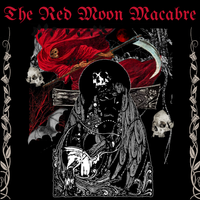 BLOOD MOON COLLECTION by THE RED MOON MACABRE