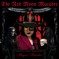 MAGNA MACABRE | THE FUNERARY TRILOGY Format: Deluxe Double CD / Digital by THE RED MOON MACABRE