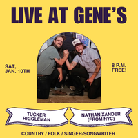 Gene’s (Tucker solo)