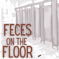 Feces on the Floor by Sun Pup Records