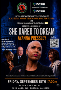 Metro West Massachusetts Association of Black Social Workers (Metro West ABSW) Black Social Work Film Festival  and NASW-MA Presents a Screening of She Dared to Dream 