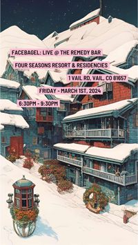 Facebagel: Live @ The Remedy Bar (4 Seasons Hotel)