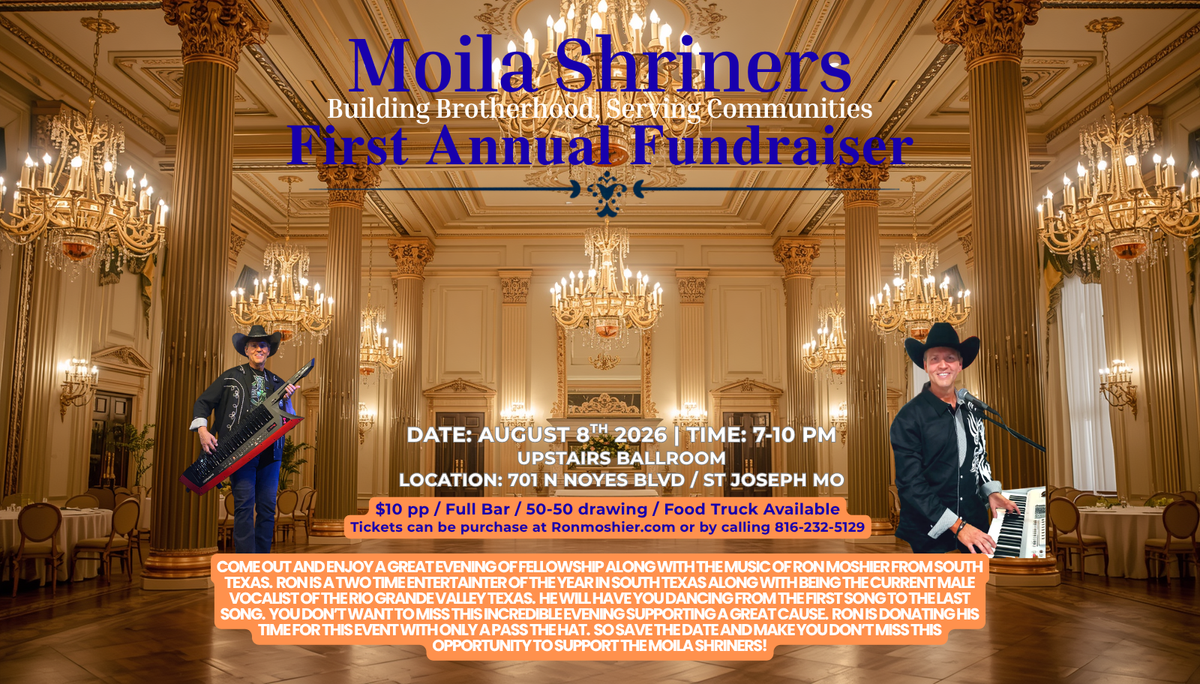 August 8th 2026 Moila Shriners Fundraiser with Ron Moshier