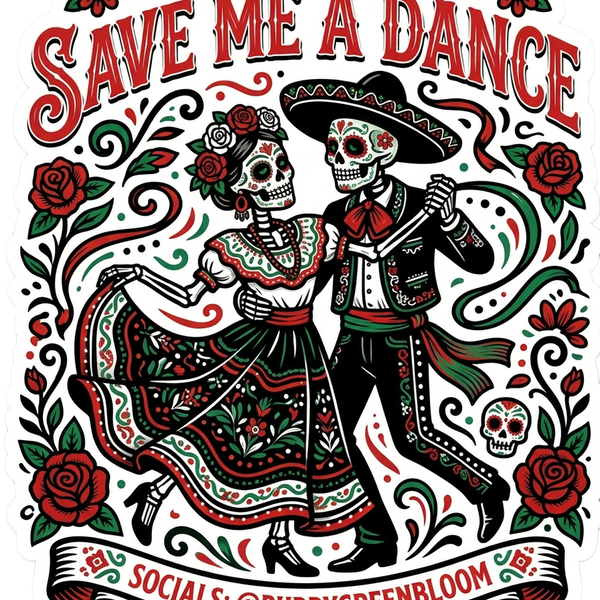 'Save Me A Dance' Sticker