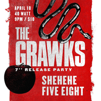 Five Eight w/The Grawks & She Hee Hee