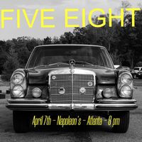 Five Eight @ Napoleons