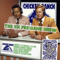 Chicken Ranch Records SX-PreGame Show