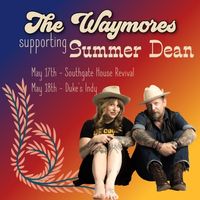 The Waymores supporting Summer Dean
