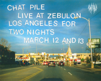 Chat Pile @ Zebulon