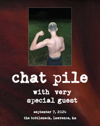 Chat Pile @ The Bottleneck