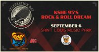 KSHE 95's Rock & Roll Dream (Support for Celebration Day)