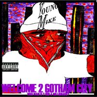 Welcome 2 Gotham City: Who Wants 2 Rob A Millionaire? by Khujo Da Gee