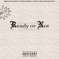 Ready or Not - SAMPLE KING I - by De'Andre aka Bigg Khrisco