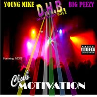 Club Motivation by Dem Hyphy Boyz