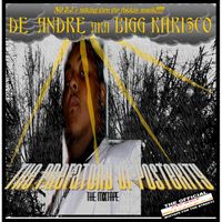 The Prefatory of Posterity Mixtape by De'Andre aka Bigg Khrisco
