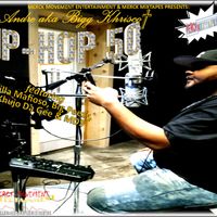 HIP-HOP 50 by De'Andre aka Bigg Khrisco