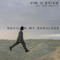 Devil On My Shoulder by Jim O’Brien ft. Jon Wolff