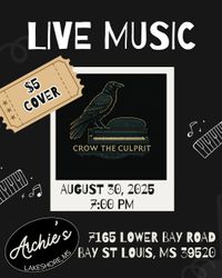Crow The Culprit @ Archie's Lakeshore