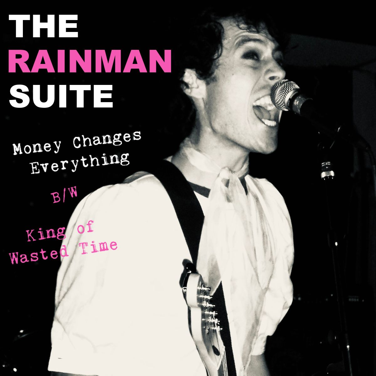 Money Changes Everything w/King of Wasted Time - Vinyl