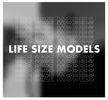 Life Size Models - Life Size Models (Vinyl)