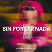SIn Forzar Nada de Mike Coner