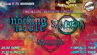 Nothing Noble + Sansera + Mortira