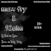 Max Fry & 92elm @The Boom Room Philly