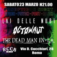 THE DEAD MAN IN L.A. + OCTONAUT + LAI DELLE NUBI