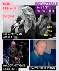 Laila @ Anyway Cafe (Yaacov Mayman, sax and Gary Fisher, piano