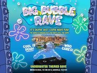 Big Bubble Rave