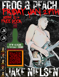 Jake Nielsen LIVE @ Frog & Peach Pub!!!!!