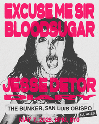 Bloodsugar/Jesse Detor/Dear Diary/Excuse Me Sir