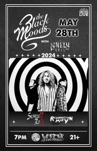 The Black Moods/The Lonely Ones/Skarlett Roxx/Resurrection Mary