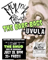 Uvula w/The Barfbags and Muck Muck and the Kewks