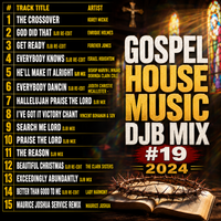 Gospel House Music DJB Mix #19 2024