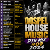Gospel House Music DJB Mix #09 2024