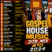 Gospel House Music DJB Mix #10 2024