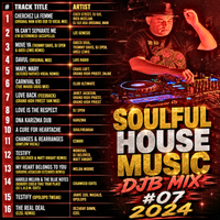 Soulful House Music DJB Mix #07 2024