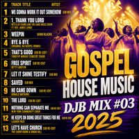 Gospel House Music DJB Mix #03 2025 by DJB