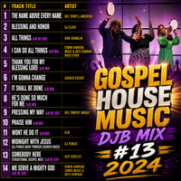 Gospel House Music DJB Mix #13 2024