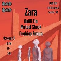 Zara + Quilli Fin + Mutual Shock + Fredrico Futura