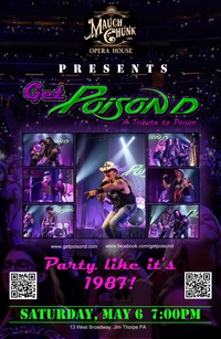 Get Poison'd at Mauch Chunk Opera House!