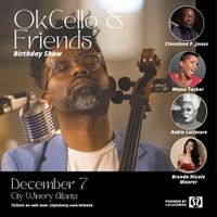 OkCello & Friends Birthday Show