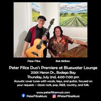 Peter Filice Duo's Premier at Bluewater Lounge Bodega Bay Thursday Night Music